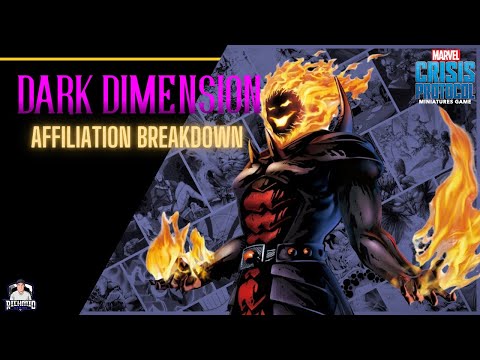 Marvel Crisis Protocol: Dark Dimension Affiliation Breakdown in under 44 minutes