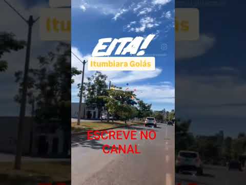 PERCORRENDO# A CIDADE# DE# ITUMBIARA GOIÁS 🇧🇷🇧🇷🇧🇷🇧🇷