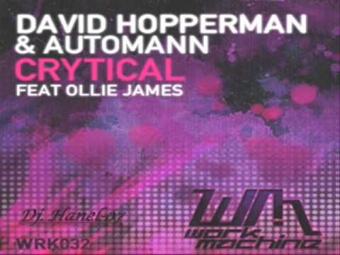 David Hopperman & Automann feat. Ollie James – Crytical (Club Mix)