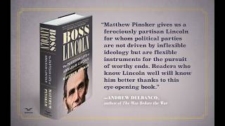 BOSS LINCOLN: A Conversation With Matthew Pinsker