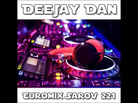 DeeJay Dan - Euromix Sarov 221 [PROMO, 2015] // Download FULL Mix in Description