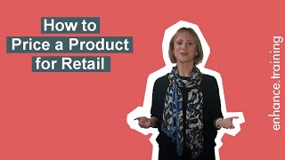 How to Price a Product for Retail