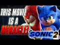Why Sonic Movie 2 Is A MIRACLE For Sonic Fans!