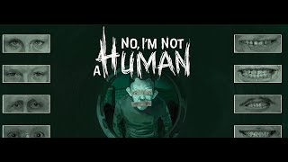 【no i'm not a human】あなたは人間ですか？【科戸夏風】