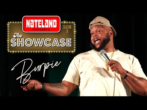 Burpie | Nateland Presents: The Showcase