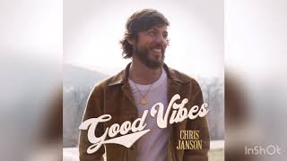 Chris Janson - Good Vibes (lyrics)