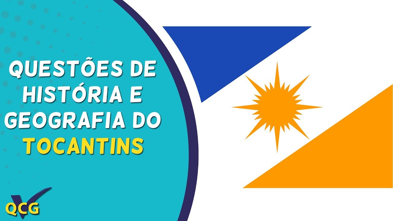 Questões de História e Geografia do Tocantins