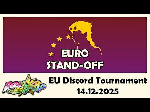 Euro Stand-Off #8 - JoJo's All-Star Battle R EU Discord Tournament