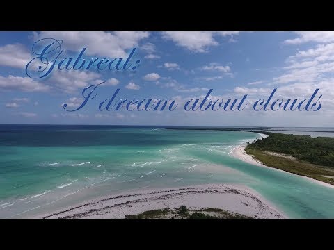 Gabreal Sounds - I dream about clouds (Official video)