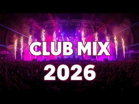 Top EDM Hits 2026 ⚡ Electronic Dance Music Mix