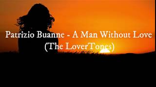 Patrizio Buanne - A Man Without Love (The LoverTones)