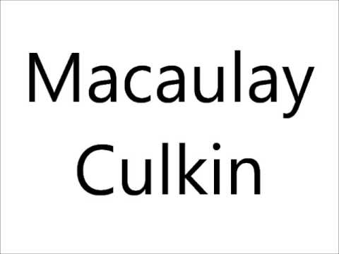 How to Pronounce Macaulay Culkin