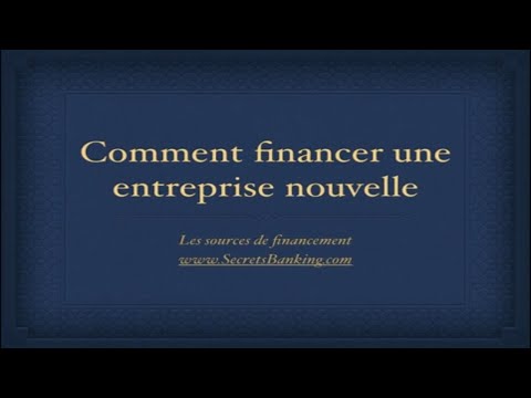 comment financer sa nouvelle entreprise