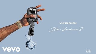 Yung Bleu - Gangsta Music (Official Audio) ft. Juicy J