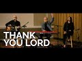 Thank You Lord - Don Moen  | An Evening of Hope Concert