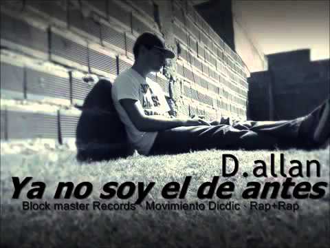D  allan  Ya no soy el de antes