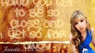 So Close Jennette McCurdy [ Lyrics on Screen ]