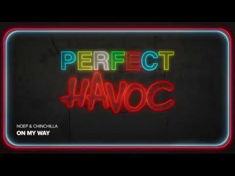 NOEP & Chinchilla - On My Way