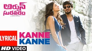 Kanne Kanne Lyrical Song | Arjun Suravaram | Nikhil Siddhartha, Lavanya Tripati | Sam C S