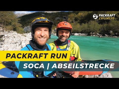Packraft Wildwasser Action Run Soca - Abseilstrecke (Otona – Kobarid) 🤙🏼🌊