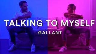 Gallant - Talking To Myself | Vasil Zolumov &amp; Elena Kolarova Choreography | Dance Stories