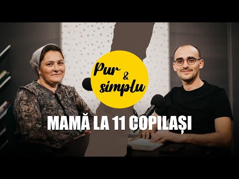 Mamă la 11 COPILAȘI - cu Maria Bud