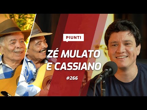 ZÉ MULATO E CASSIANO - Piunti #266