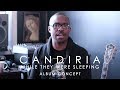 Candiria While They Were Sleeping Album Concepts 1 While They Were Sleeping