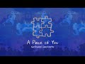 Nathaniel Constantin A Piece Of You Official Lyric Video