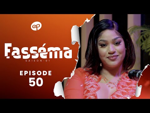 FASSÉMA - Saison 1 - Episode 50 (Fin de Saison) **VOSTFR**