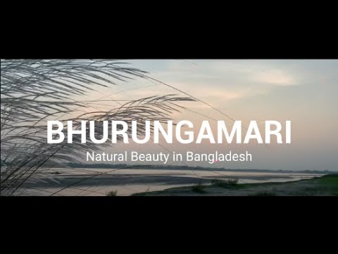 Bhurungamari | natural beauty in Bangladesh | videography by Nazmul Labu