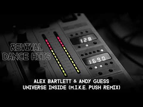 Alex Bartlett & Andy Guess - Universe Inside (M.I.K.E. Push Remix) [HQ]