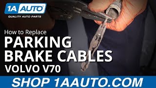 How to Replace Parking Brake Cables 00-07 Volvo V70