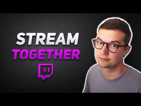 Set up NEW Twitch Stream Together!