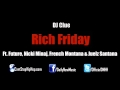 DJ Clue - Rich Friday (Feat. Future, Nicki Minaj, French Montana & Juelz Santana) [CDQ]