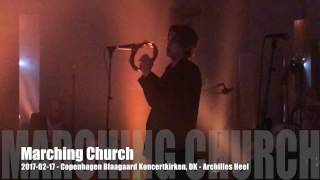 Marching Church - Archilles Heel - 2017-02-17 - Copenhagen Blaagaard Koncertkirken, DK