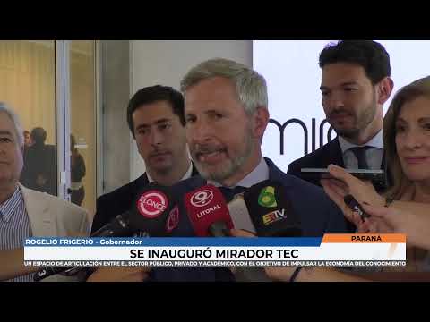 Paraná - Se inauguro mirador TEC - Un espacio de articulacion entre el sector publico privado