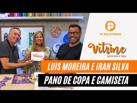 Vitrine Aprenda e Faça | Pano de copa e camiseta com Luis Moreira e Iran Silva