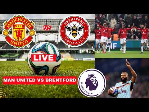 Manchester United vs Brentford 2-1 Live Stream Premier League Football EPL Match Score Highlights FC