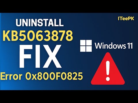 Windows 11 update | KB5063878 | 0x800F0825 error fixed | Uninstall Windows 11 24H2 Update