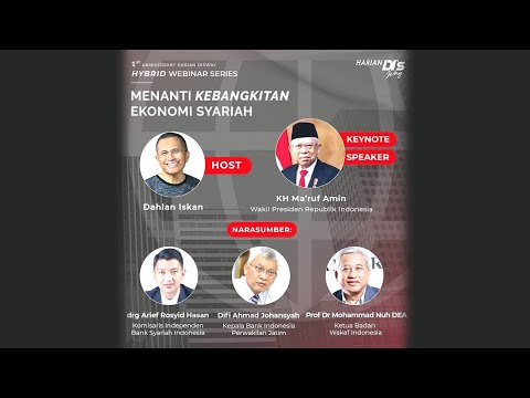 Menanti Kebangkitan Ekonomi Syariah - Hybrid Webinar Series 1st Anniversary Harian Disway