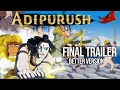 ADIPURUSH Final Trailer BUT  BETTER VERSION | Ramayana Legend Of Prince Rama EDIT |ROASHEK