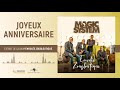 Magic System - Joyeux anniversaire [Album Officiel]