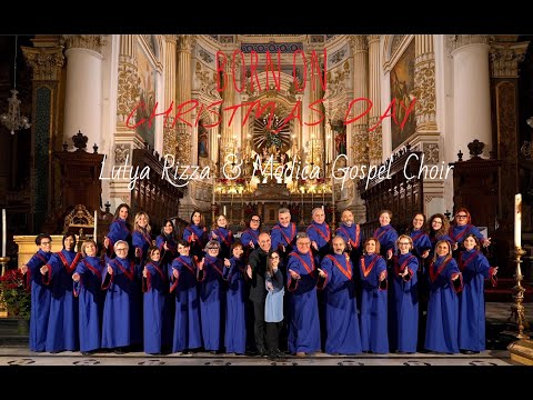 BORN ON CHRISTMAS DAY (By Kristin Chenoweth) LULYA RIZZA & MODICA GOSPEL CHOIR (dir. Giorgio Rizza)
