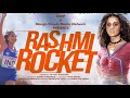 Rashmi Rocket Review | RJ Sangy