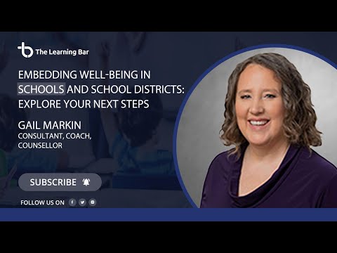 WEBINAR: Embedding Well-Being In Schools And School Districts: Explore Your Next Steps