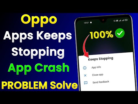 Oppo Apps Keeps Stopping Problem | Oppo App Crash Problem | Oppo Apps Auto Back Problem