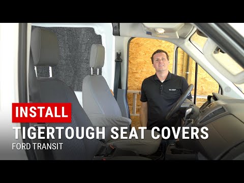 Installing TigerTough Seat Covers in our Ford Transit