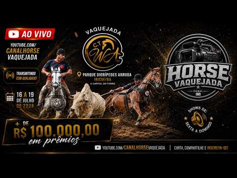 VAQUEJADA AO VIVO | VAQUEJADA CTWA | PARQUE DIORIPEDES ARRUDA - IBICUI - BA @CANALHORSEVAQUEJADA