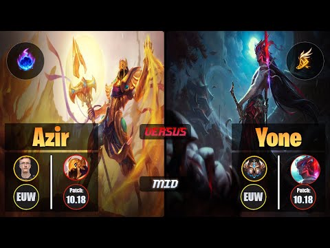MagiFelix AZIR (Mid) [Arcane Comet] VS YONE - Challenger EUW Patch 10.18